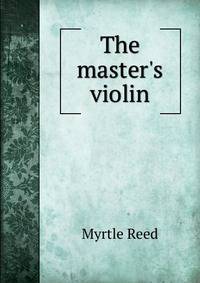 The master's violin