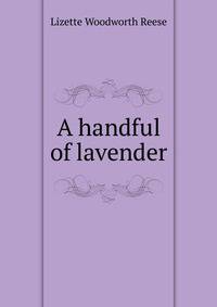 A handful of lavender