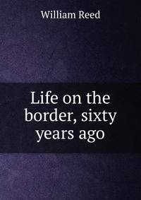 Life on the border, sixty years ago