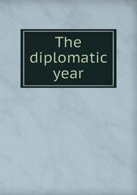 The diplomatic year