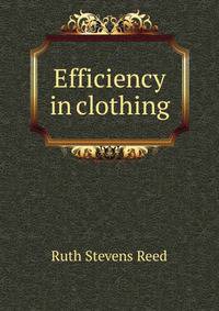 Efficiency in clothing