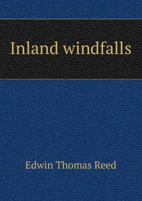 Inland windfalls
