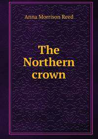 The Northern crown