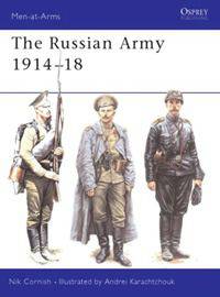 The Russian Army 1914-18