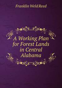 A Working Plan for Forest Lands in Central Alabama