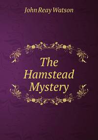 The Hamstead Mystery
