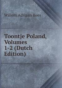 Toontje Poland, Volumes 1-2 (Dutch Edition)