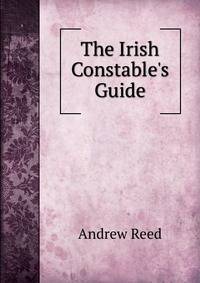 The Irish Constable's Guide