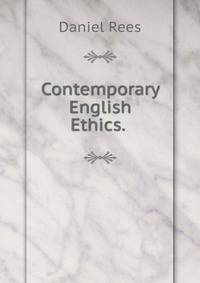 Contemporary English Ethics. .