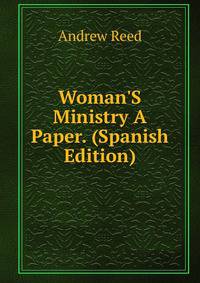 Woman'S Ministry A Paper. (Spanish Edition)