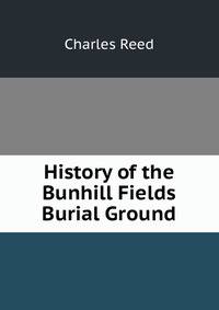 History of the Bunhill Fields Burial Ground