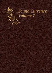 Sound Currency, Volume 7