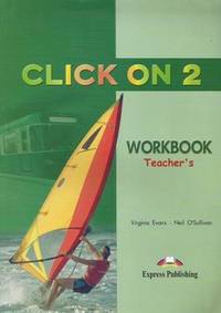 Click On 2. Workbook. (Teacher's - overprinted). Elementary. Рабочая тетрадь