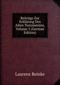Beitrage Zur Erklarung Des Alten Testamentes, Volume 5 (German Edition)