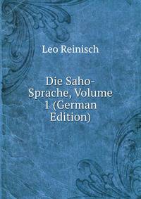 Die Saho-Sprache, Volume 1 (German Edition)