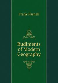 Rudiments of Modern Geography