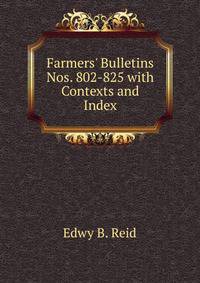 Farmers' Bulletins Nos. 802-825 with Contexts and Index
