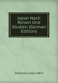 Japan Nach Reisen Und Studien (German Edition)
