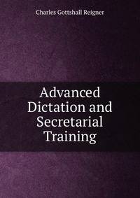 Advanced Dictation and Secretarial Training