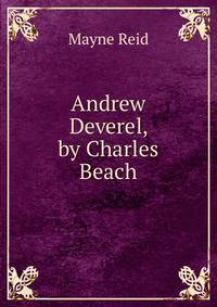 Andrew Deverel, by Charles Beach