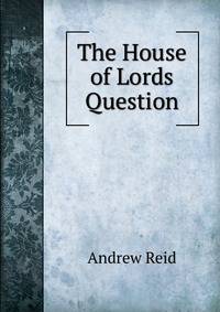The House of Lords Question