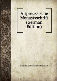 Altpreussische Monastsschrift (German Edition)