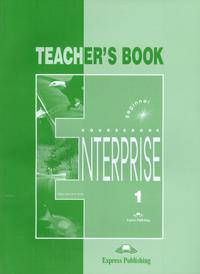 Enterprise 1. Teacher's Book. Beginner. Книга для учителя