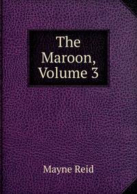 The Maroon, Volume 3