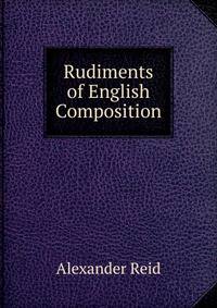 Rudiments of English Composition