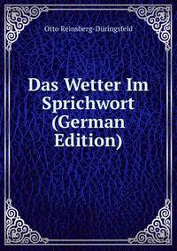 Das Wetter Im Sprichwort (German Edition)