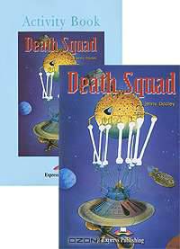Death Squad. Reader + Activity Book & Audio CD. Книга для чтения (+ Audio CD)