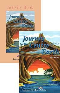 Journey to the Centre of the Earth. Reader + Activity Book & Audio CD. Книга для чтения (+ Audio CD)
