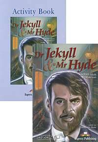 Dr Jekyll & Mr Hyde. Reader + Activity Book & Audio CD. Книга для чтения (+ Audio CD)