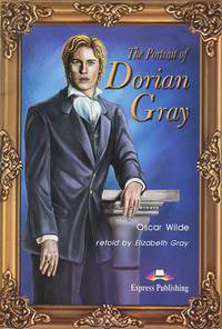 The Portrait of Dorian Gray. Reader. Книга для чтения