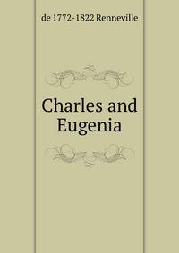 Charles and Eugenia