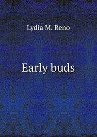Early buds