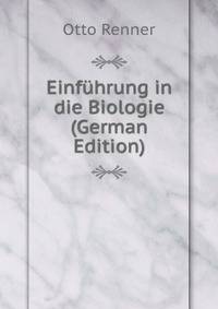 Einfuhrung in die Biologie (German Edition)