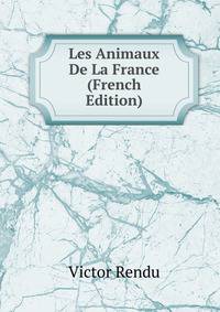 Les Animaux De La France (French Edition)