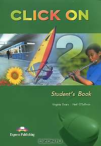Click On 2. Student's Book. Elementary. Учебник (+ Audio CD)