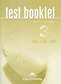 Click On 3. Test Booklet. Pre-Intermediate. Сборник тестовых заданий и упражнений