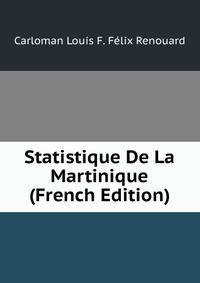 Statistique De La Martinique (French Edition)