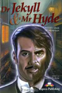 Dr Jekyll & Mr Hyde. Reader. Книга для чтения