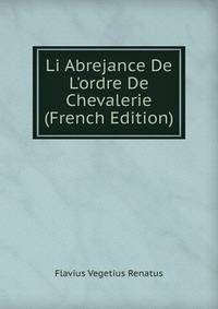 Li Abrejance De L'ordre De Chevalerie (French Edition)