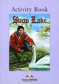 Swan Lake. Activity Book. Рабочая тетрадь
