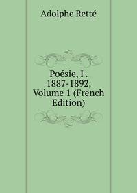 Poesie, I . 1887-1892, Volume 1 (French Edition)