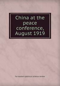 China at the peace conference, August 1919