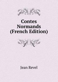 Contes Normands (French Edition)
