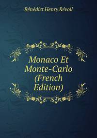 Monaco Et Monte-Carlo (French Edition)