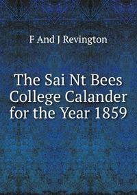 The Sai Nt Bees College Calander for the Year 1859