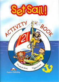 Set Sail 2. Activity Book. Beginner. (International). Рабочая тетрадь